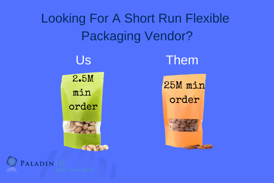 Looking For A Short Run Flexible Packaging Vendor?